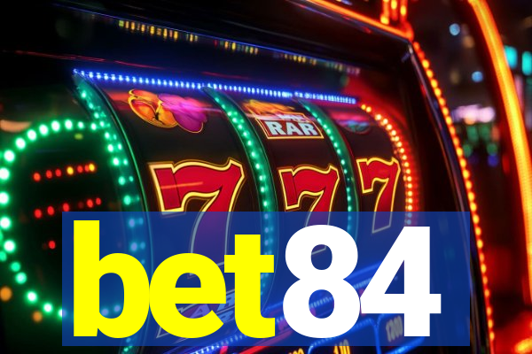 bet84