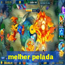 melher pelada