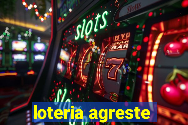 loteria agreste