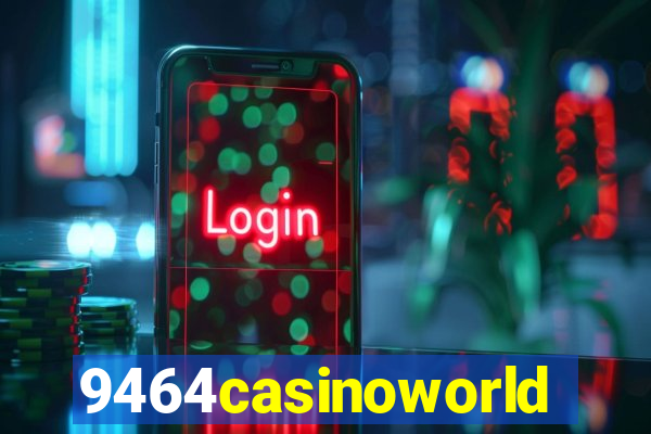 9464casinoworld