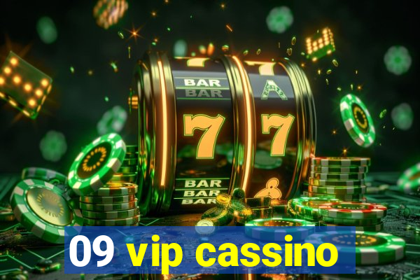 09 vip cassino