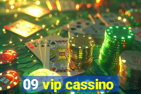 09 vip cassino