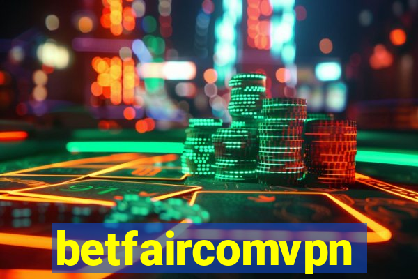 betfaircomvpn