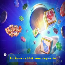 fortune rabbit sem depósito