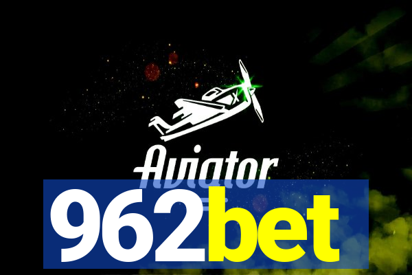 962bet