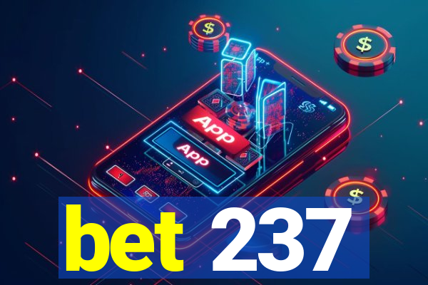 bet 237