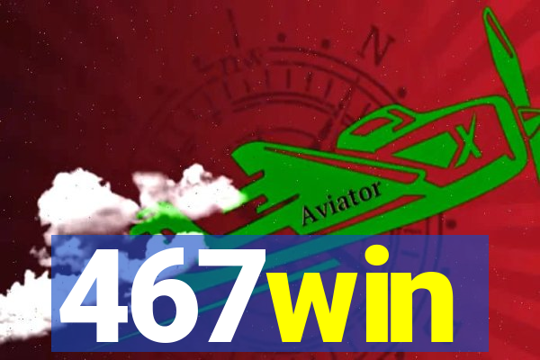 467win