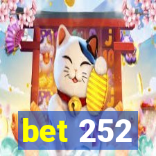 bet 252