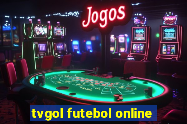 tvgol futebol online