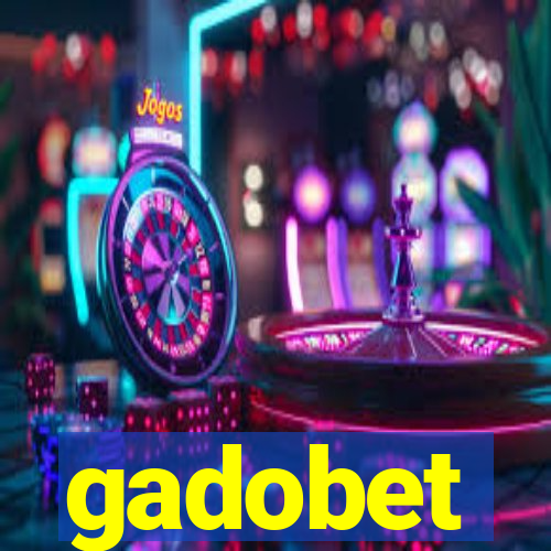 gadobet