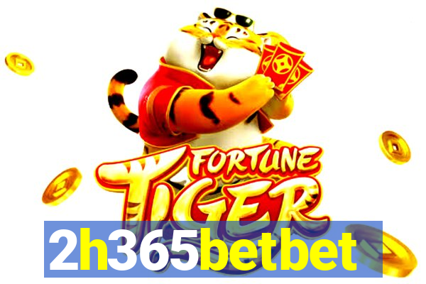 2h365betbet