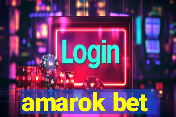 amarok bet