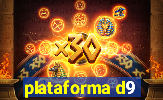 plataforma d9