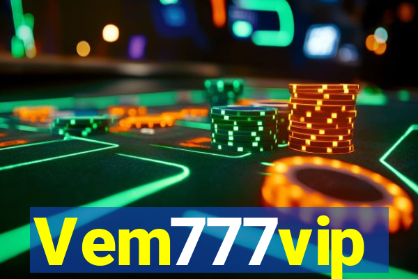 Vem777vip