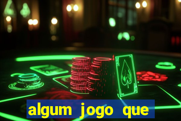 algum jogo que ganha dinheiro sem precisar depositar