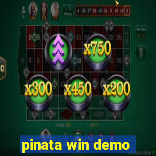 pinata win demo