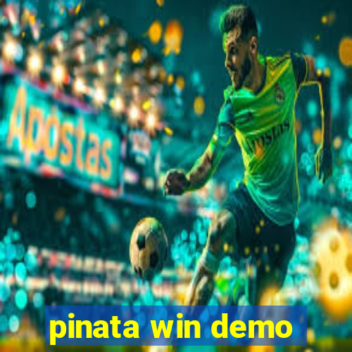 pinata win demo