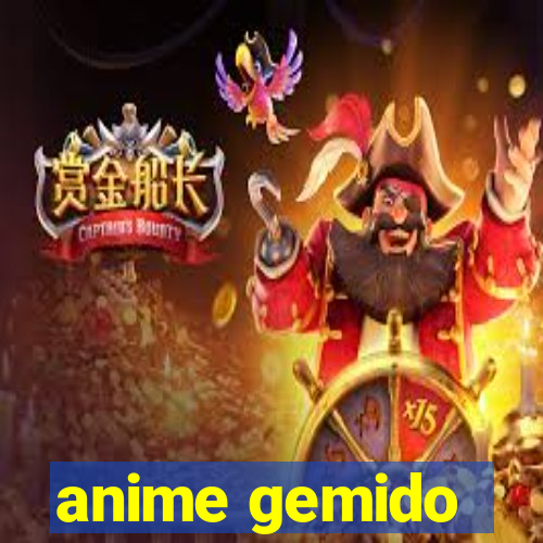 anime gemido