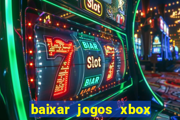 baixar jogos xbox 360 lt