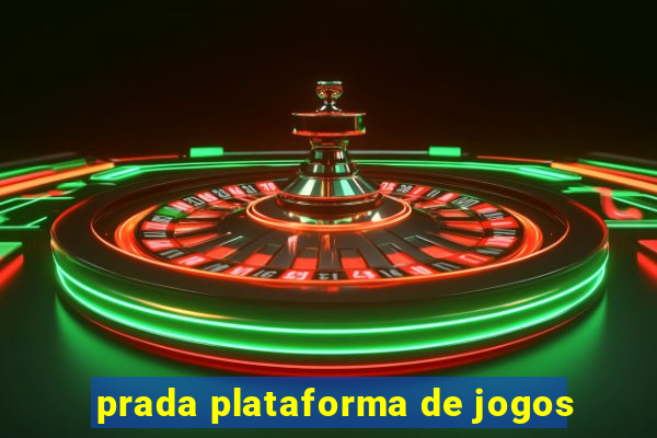 prada plataforma de jogos