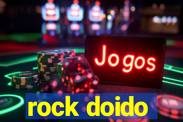 rock doido