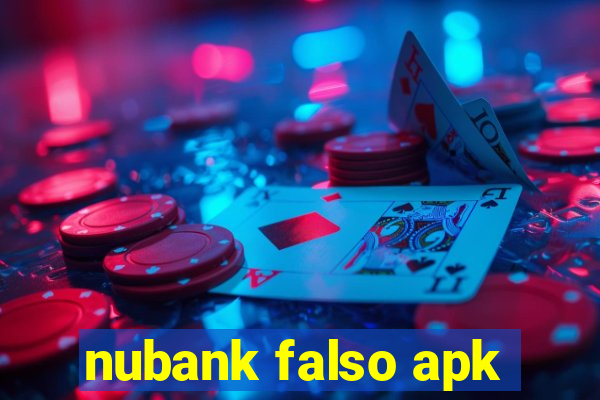 nubank falso apk