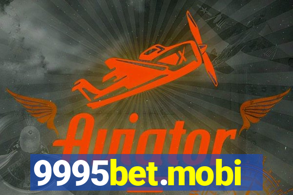 9995bet.mobi