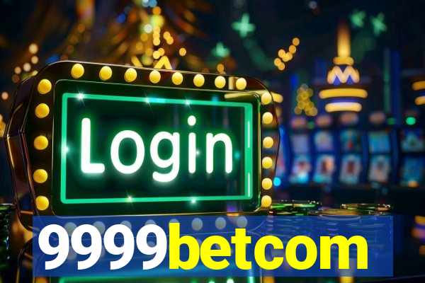 9999betcom