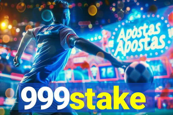 999stake