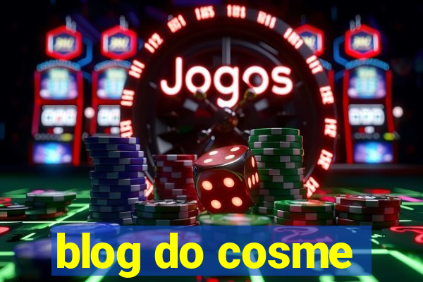 blog do cosme