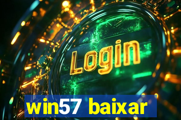 win57 baixar