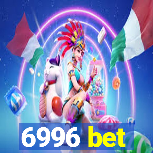 6996 bet