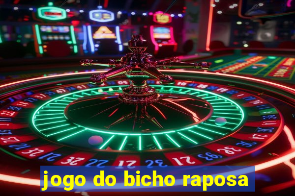 jogo do bicho raposa