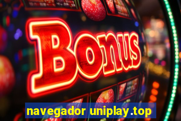 navegador uniplay.top