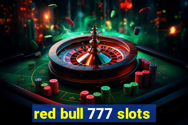 red bull 777 slots