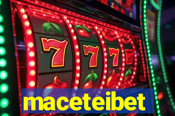 maceteibet