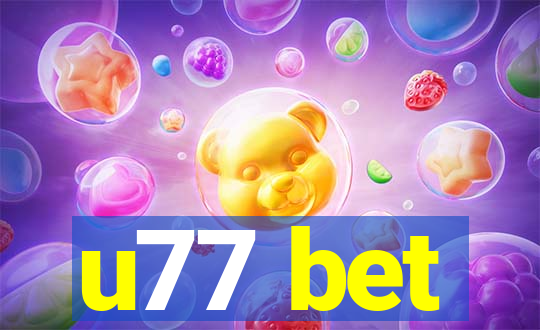 u77 bet