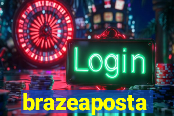 brazeaposta