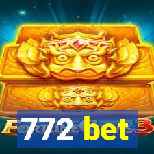 772 bet