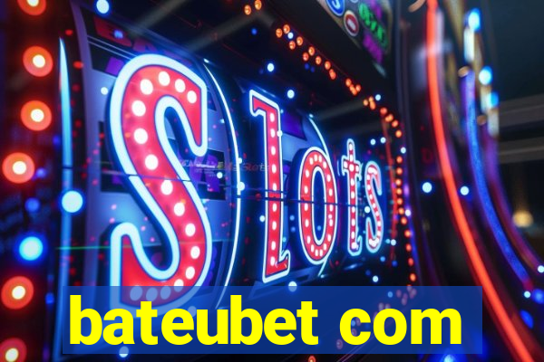 bateubet com