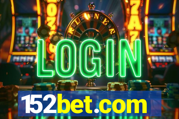 152bet.com