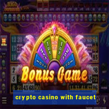 crypto casino with faucet