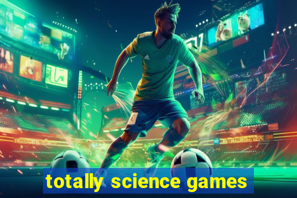 totally science games