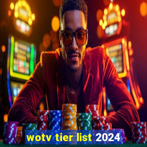 wotv tier list 2024