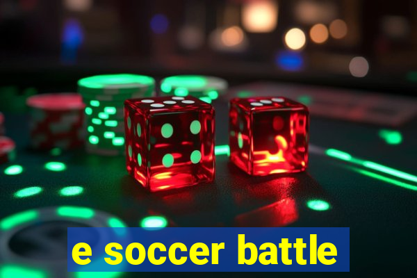 e soccer battle