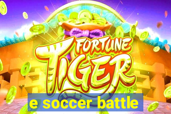 e soccer battle