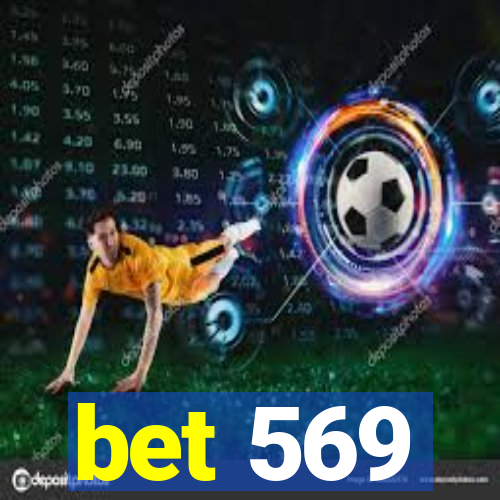 bet 569