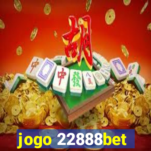 jogo 22888bet