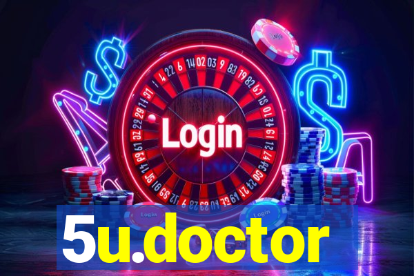 5u.doctor