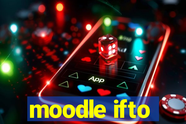 moodle ifto